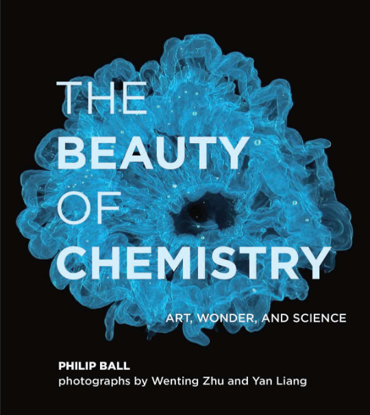 Book cover of The Beauty of Chemistry by Philip Ball Book cover of The Beauty of Chemistry by Philip Ball